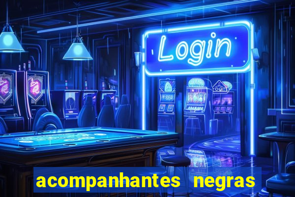 acompanhantes negras em porto alegre